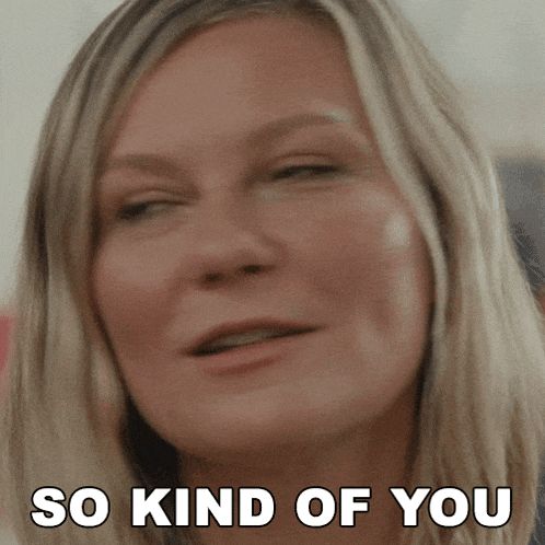 a close up of a woman 's face with the words so kind of you behind her