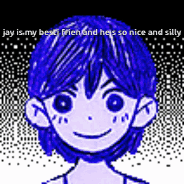 jay is my best friend and he 's so nice and silly