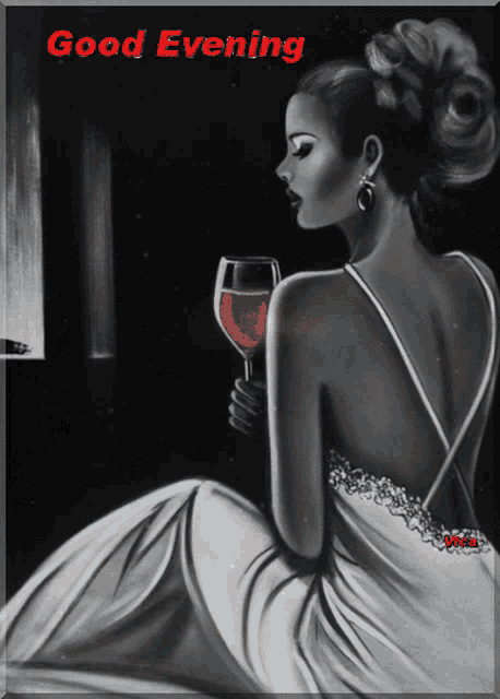 a black and white painting of a woman holding a glass of wine with the words good evening written above her