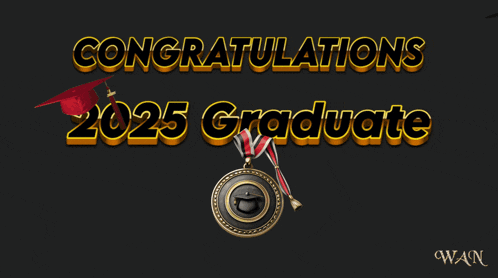 congratulations 2025 graduate on a black background with a medal