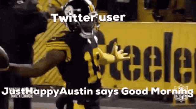 a twitter user says good morning to a football player in front of a steelers sign