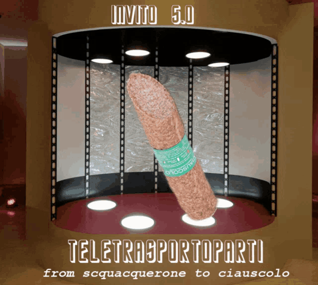 a sausage in a display case with the words invito 5.0 teletrasportoparti on the bottom