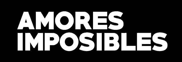 a black background with the words amores imposibles in white letters