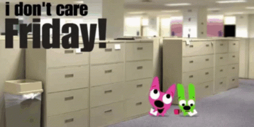 I Dont Care Friday Friday GIF - I Dont Care Friday Friday Friday Blessings GIFs