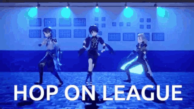 three anime characters are dancing on a stage with the words hop on league written below them