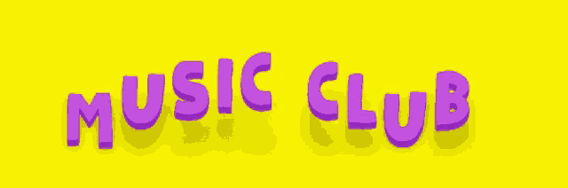 a yellow background with the words music club in purple letters