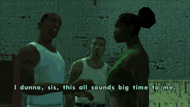 a screenshot of a video game that says i dunno sis