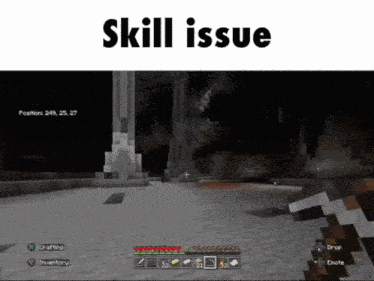 a screenshot of a video game with the words skill issue on top