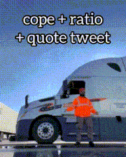 a man in an orange jacket is standing in front of a semi truck with the words cope + ratio + quote tweet written above him