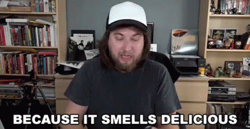 Because It Smelled Delicious Smells Yummy GIF - Because It Smelled Delicious Smells Yummy Smells Good GIFs