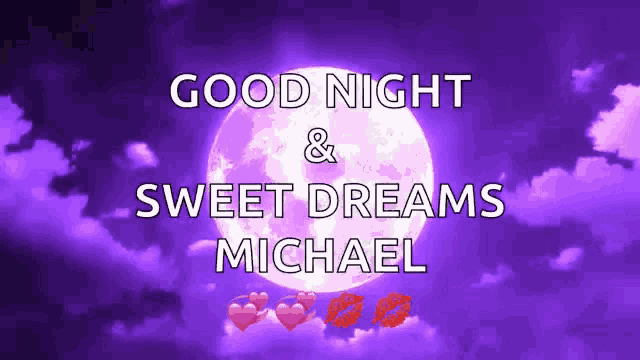 a purple background with the words good night and sweet dreams michael on it