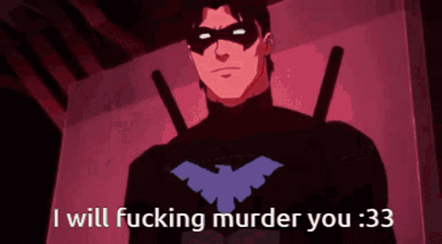 a cartoon of a man with a bat on his chest says i will fucking murder you
