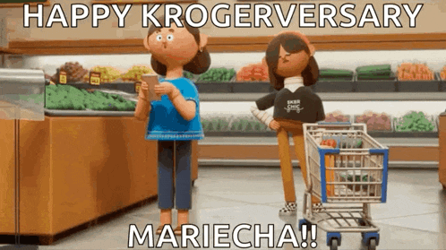 two cartoon characters in a grocery store with the words happy krogerversary mariecha