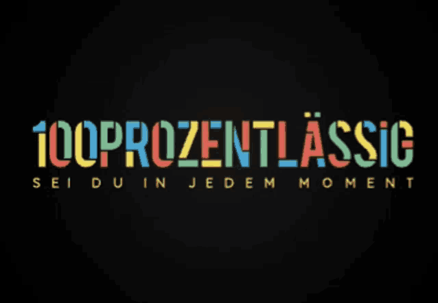 a black background with the words 100prozentlassic in multicolored letters