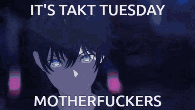 Takt Tuesday GIF - Takt Tuesday Anime GIFs