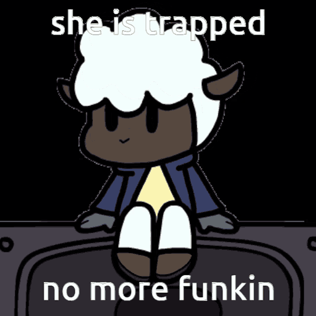 a cartoon of a sheep that says she is trapped and no more funkin