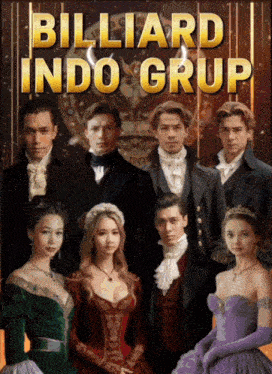 a poster for billiard indo grup with a group of people