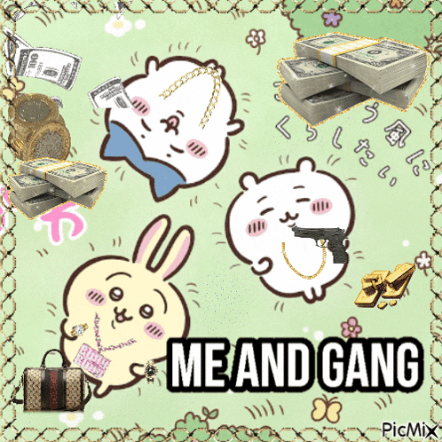 a picture of a rabbit with the words me and gang