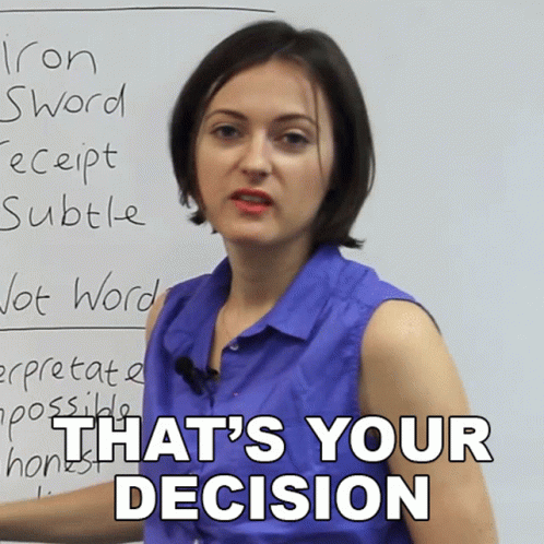 Thats Your Decision Jade Joddle GIF - Thats Your Decision Jade Joddle Engvid GIFs