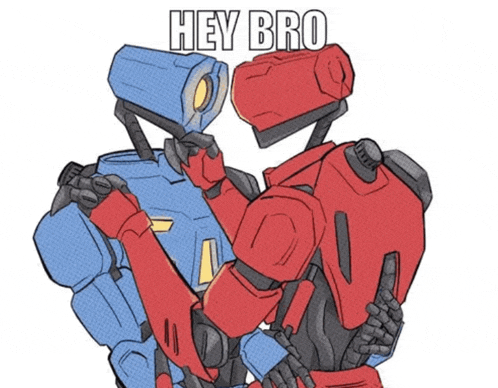 a cartoon of two robots hugging with the words hey bro written above them
