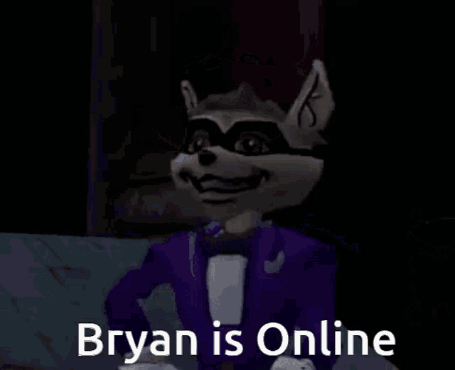 a picture of a raccoon with the caption bryan is online