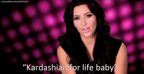 Kardashian For Life GIF - Kuwtk Keeping Up With The Kardashians Kim GIFs