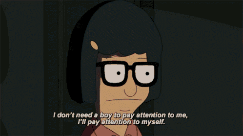 a cartoon character says " i don 't need a boy to pay attention to me "