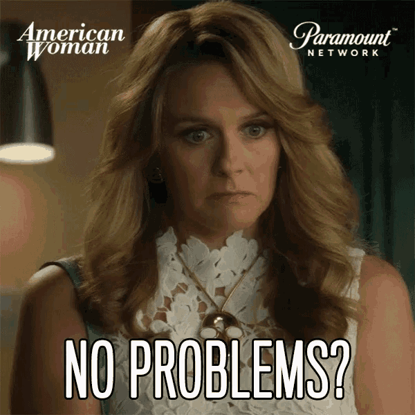 a paramount network ad for american woman shows a woman saying " no problems "