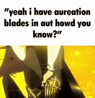 Aut Aureation Blades GIF
