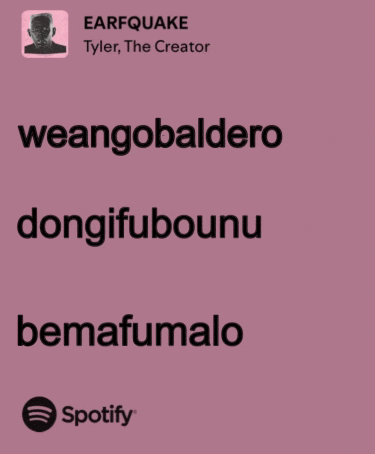 a pink background with the words earthquake tyler the creator on it