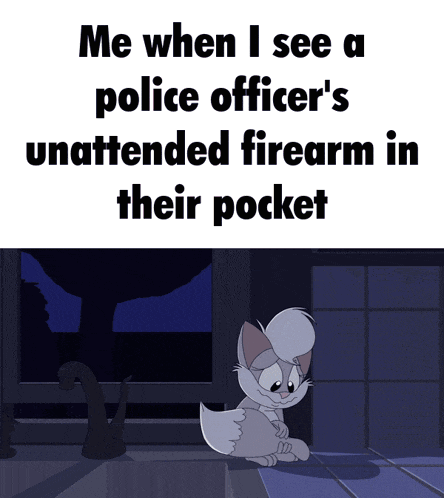 a cartoon of a cat with the words me when i see a police officer 's unattended firearm