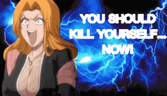 a cartoon of a woman with the words " you should kill yourself now "