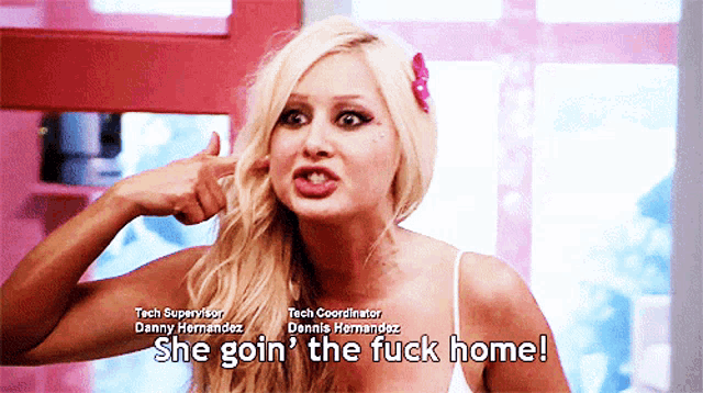 a blonde woman with the words she goin ' the fuck home on the bottom