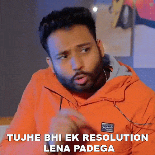 Tujhe Bhi Ek Resolution Lena Padega Pankaj Sharma GIF - Tujhe Bhi Ek Resolution Lena Padega Pankaj Sharma Baklol Video GIFs