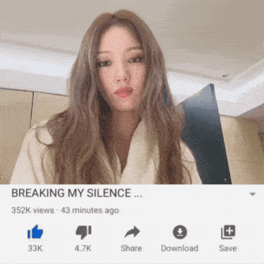 breaking my silence has 52k views and 4.3k likes