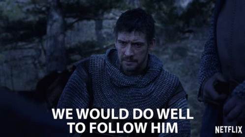 We Would Do Well To Follow Him Adrian Bower GIF - We Would Do Well To Follow Him Adrian Bower Leofric GIFs