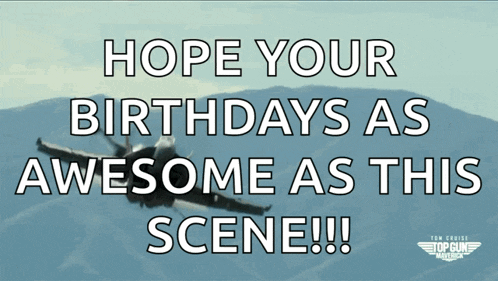a poster that says hope your birthdays are as awesome as this scene
