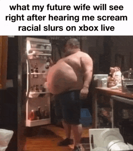 a fat man standing in front of an open refrigerator with a caption that says what my future wife will see