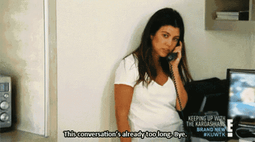 a woman is talking on a phone and says " this conversation 's already too long bye "