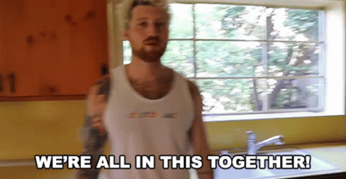 Were All In This Together All In It GIF - Were All In This Together All In It Friendship GIFs