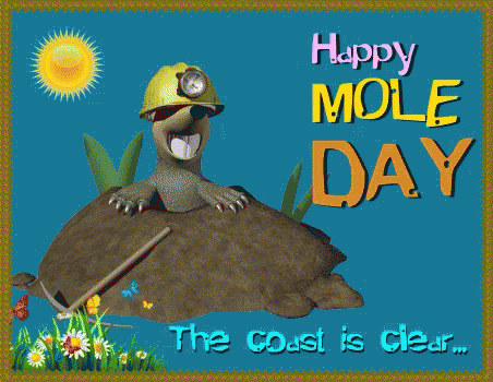 Mole Day Happy Mole Day GIF - Mole Day Happy Mole Day The Coast Is Clear GIFs
