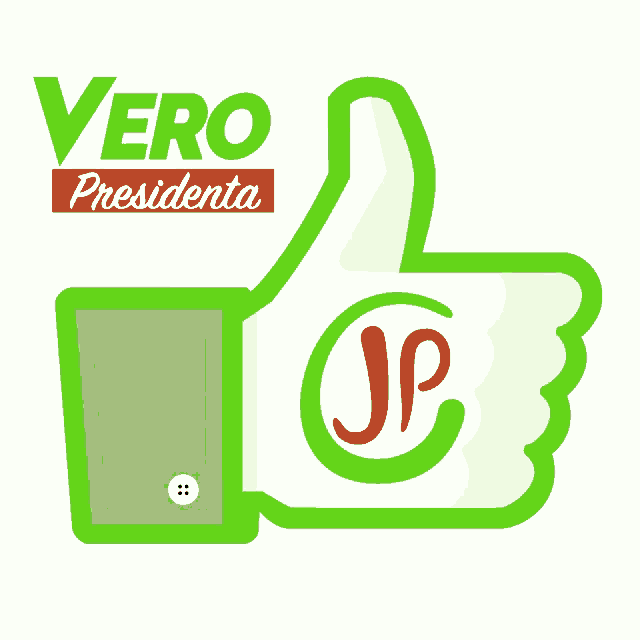 a thumbs up sign that says vero presidenta
