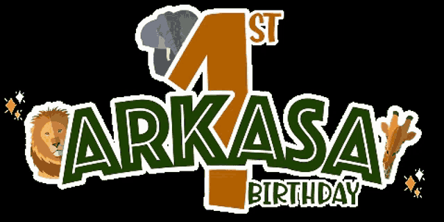 the logo for arkasa 's first birthday with an elephant and a lion