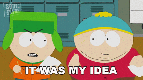 It Was My Idea Kyle Broflovski GIF - It Was My Idea Kyle Broflovski Cartman GIFs