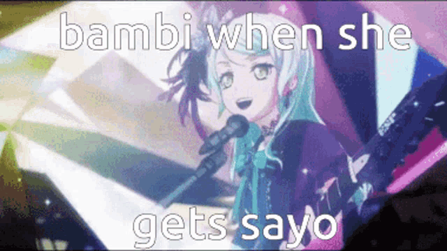 a picture of a girl singing into a microphone with the words bambi when she gets sayo below her