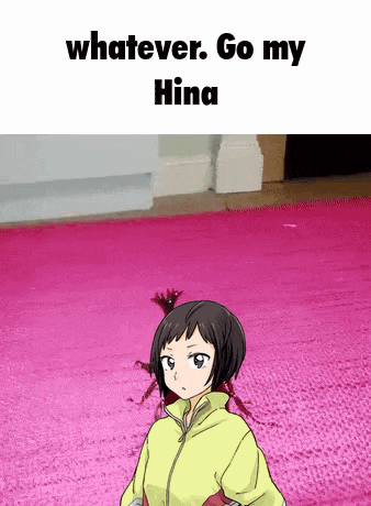 a girl in a yellow jacket is standing on a pink rug with the words `` whatever go my hina '' above her .