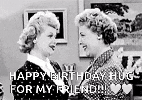 two women are hugging each other and saying `` happy birthday hug for my friend '' .