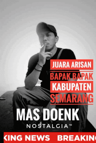 a man smoking a cigarette on a poster that says mas doenk nostalgia king news breaking