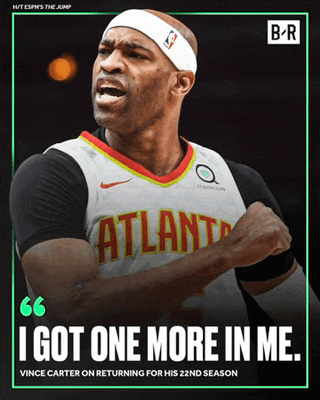 a poster of a basketball player with a quote from vince carter on returning for his 22nd season