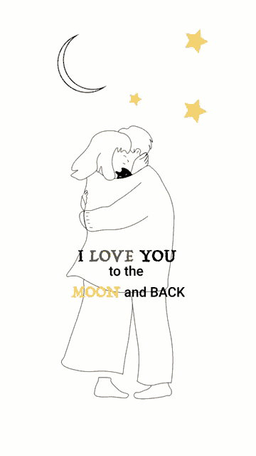 a drawing of a man and woman hugging with the words i love you to the moon and back below them